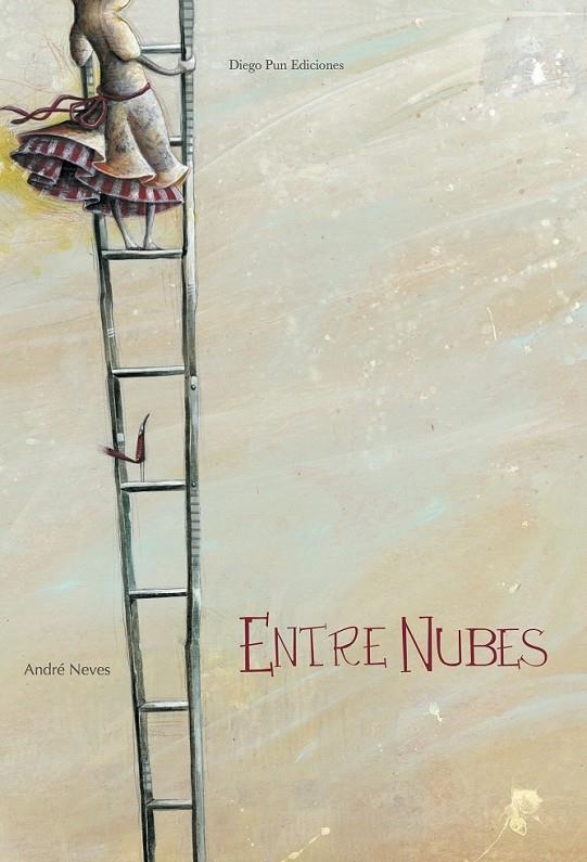 ENTRE NUBES | 9788494265945 | NEVES, ANDRE | Librería Castillón - Comprar libros online Aragón, Barbastro