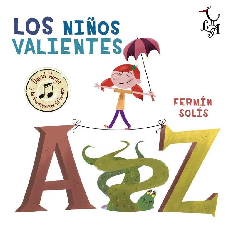 LOS NIÑOS VALIENTES | 9788494231353 | FERMÍN SOLÍS | Librería Castillón - Comprar libros online Aragón, Barbastro