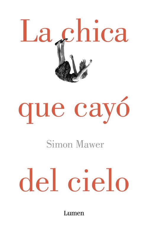 La chica que cayó del cielo | 9788426400390 | MAWER,SIMON | Librería Castillón - Comprar libros online Aragón, Barbastro