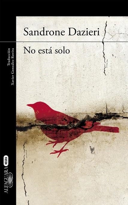 No está solo | 9788420410784 | Sandrone Dazieri | Librería Castillón - Comprar libros online Aragón, Barbastro