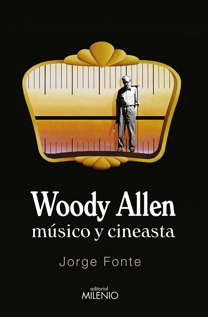 Woody Allen. Músico y cineasta | 9788497436830 | Fonte, Jorge | Librería Castillón - Comprar libros online Aragón, Barbastro