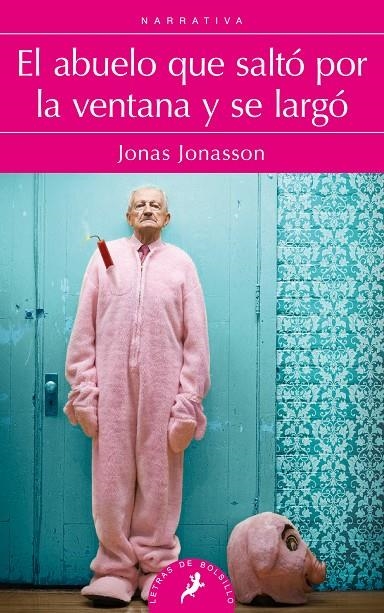 El abuelo que saltó por la ventana y se largó | 9788498385243 | Jonasson, Jonas | Librería Castillón - Comprar libros online Aragón, Barbastro