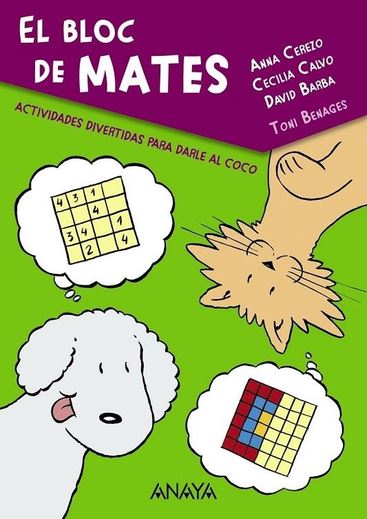 El bloc de Mates | 9788467871524 | Cerezo, Anna; Calvo, Cecilia; Barba, David | Librería Castillón - Comprar libros online Aragón, Barbastro