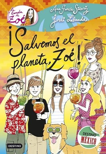 ¡Salvemos el planeta, Zoé! - La Banda de Zoé 10 | 9788408137566 | García-Siñeriz, Ana; Labanda Blanco, Jordi | Librería Castillón - Comprar libros online Aragón, Barbastro