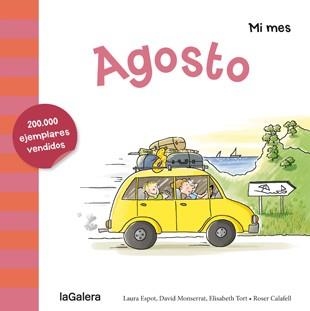 Agosto - Mi mes | 9788424655914 | Espot, Laura; Monserrat, David; Tort, Elisabeth | Librería Castillón - Comprar libros online Aragón, Barbastro