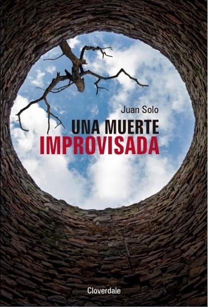 UNA MUERTE IMPROVISADA | 9788416094974 | Solo, Juan | Librería Castillón - Comprar libros online Aragón, Barbastro