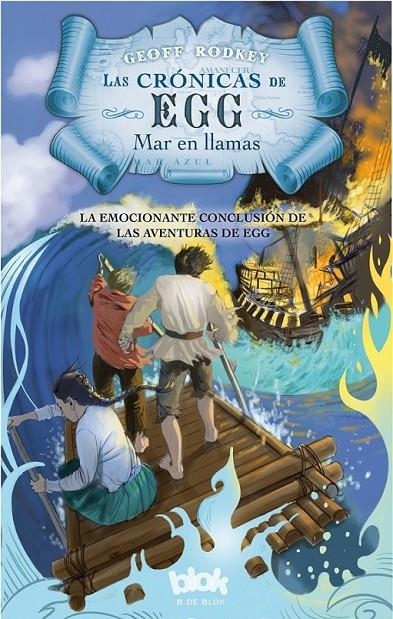 Las Crónicas de Egg. Mar en llamas | 9788416075560 | Geoff Rodkey | Librería Castillón - Comprar libros online Aragón, Barbastro