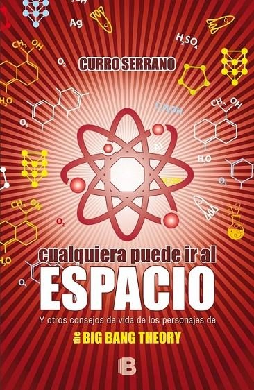 Cualquiera puede ir al espacio | 9788466657327 | Serrano, Curro | Librería Castillón - Comprar libros online Aragón, Barbastro