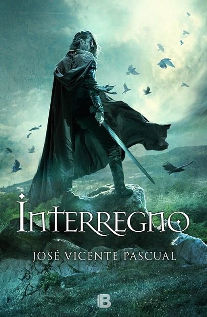 Interregno | 9788466657303 | Pascual Gonzalez, Jose Vicente | Librería Castillón - Comprar libros online Aragón, Barbastro