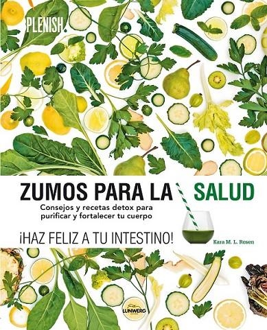 Zumos para la salud | 9788416177592 | Kara M. L. Rosen | Librería Castillón - Comprar libros online Aragón, Barbastro