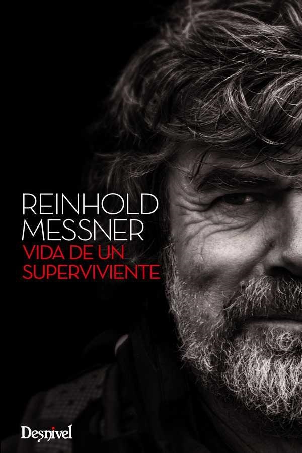 VIDA DE UN SUPERVIVIENTE | 9788498293296 | MESSNER REINHOLD | Librería Castillón - Comprar libros online Aragón, Barbastro