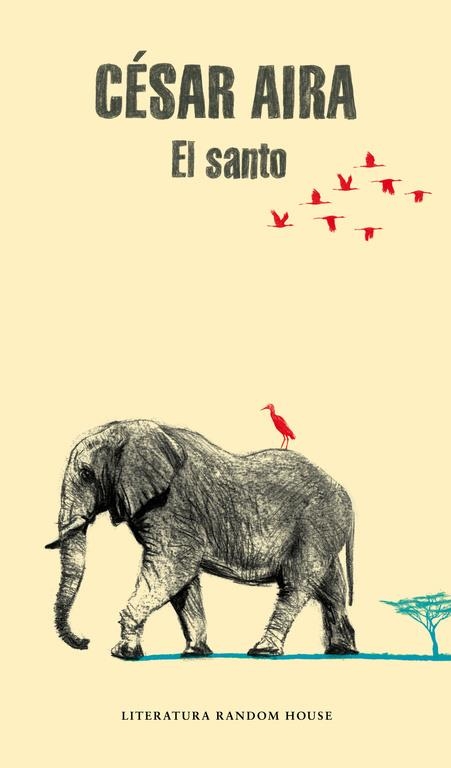 El santo | 9788439730385 | César Aira | Librería Castillón - Comprar libros online Aragón, Barbastro