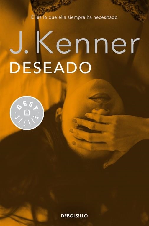 Deseado (Trilogía Deseo 1) | 9788490625743 | J. Kenner | Librería Castillón - Comprar libros online Aragón, Barbastro