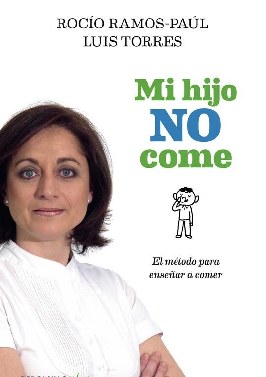 Mi hijo no come | 9788490625606 | Rocío RamosPaúl | Librería Castillón - Comprar libros online Aragón, Barbastro