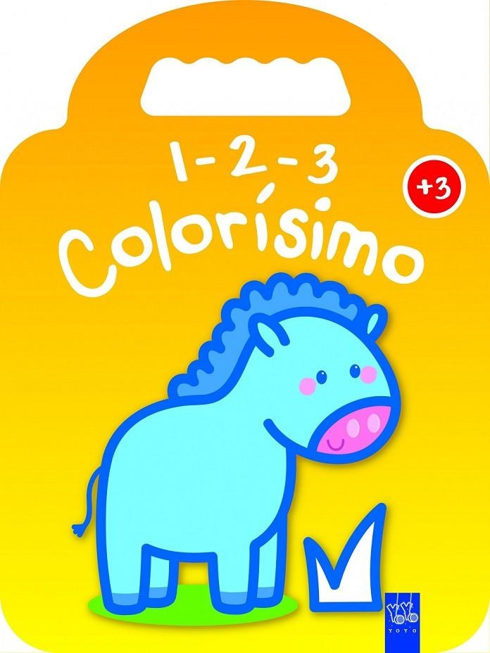 1-2-3 Colorísimo +3 - Poni | 9788408134138 | YOYO | Librería Castillón - Comprar libros online Aragón, Barbastro