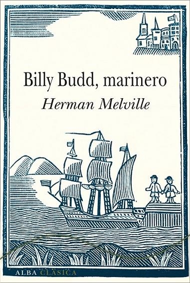 Billy Budd, marinero | 9788490651131 | Melville, Herman | Librería Castillón - Comprar libros online Aragón, Barbastro