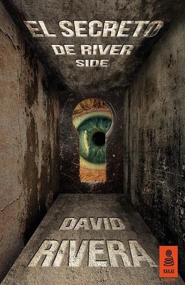 El secreto de River Side | 9788416023424 | Rivera Duque, David | Librería Castillón - Comprar libros online Aragón, Barbastro