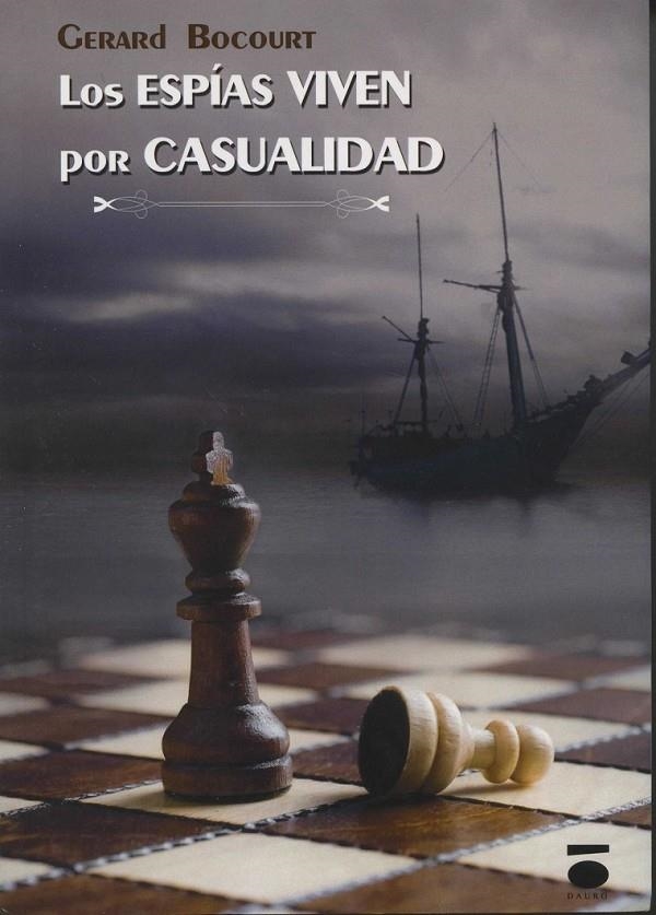 Los espías viven por casualidad | 9788416340132 | Errasti Bocourt, Gerardo | Librería Castillón - Comprar libros online Aragón, Barbastro