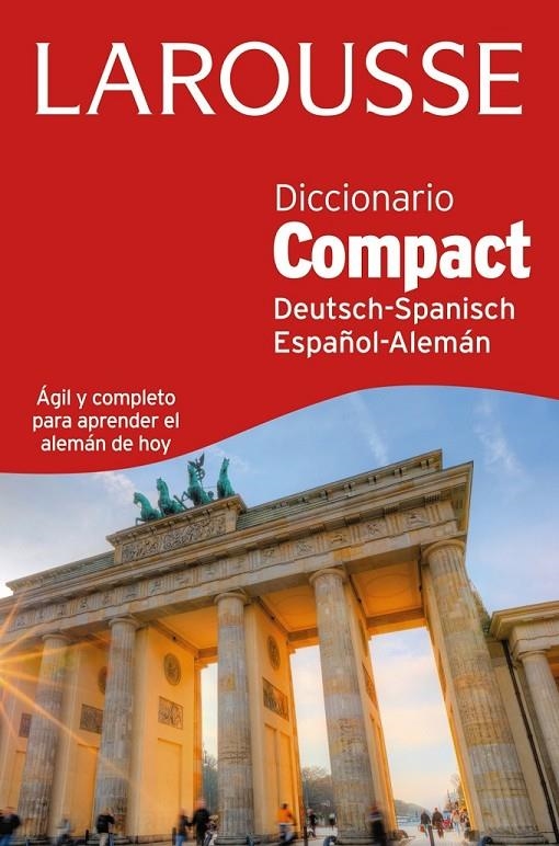 Diccionario Compact español-alemán / deutsh-spanisch | 9788416124848 | Larousse Editorial | Librería Castillón - Comprar libros online Aragón, Barbastro