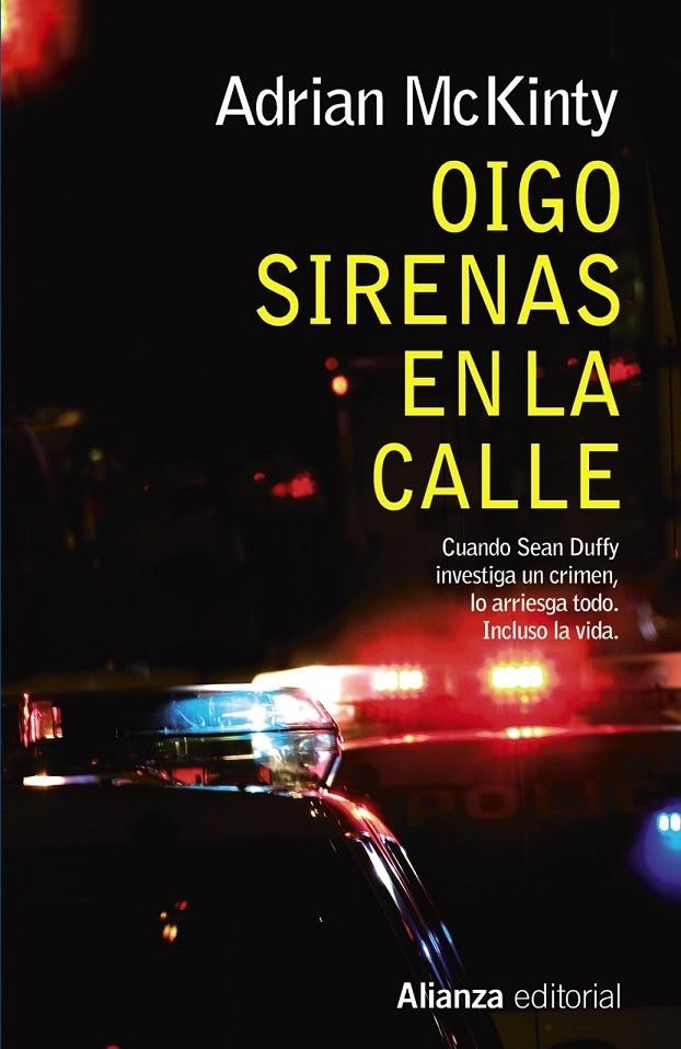 Oigo sirenas en la calle | 9788491040422 | McKinty, Adrian | Librería Castillón - Comprar libros online Aragón, Barbastro