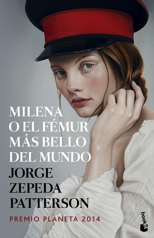 Milena o el fémur más bello del mundo | 9788408142669 | Jorge Zepeda Patterson | Librería Castillón - Comprar libros online Aragón, Barbastro