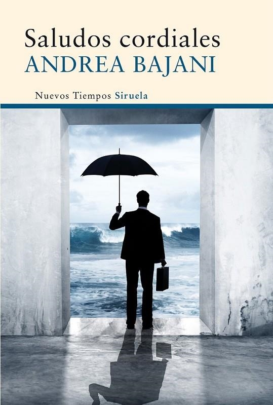 Saludos cordiales | 9788416396122 | Bajani, Andrea | Librería Castillón - Comprar libros online Aragón, Barbastro