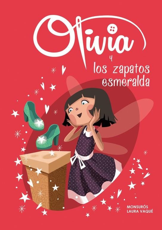 Olivia y los zapatos esmeralda - Olivia 5 | 9788448844127 | VAQUÉ, LAURA; CASAS, MONTSERRAT | Librería Castillón - Comprar libros online Aragón, Barbastro