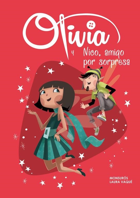 Olivia y Nico, amigo por sorpresa - Olivia 6 | 9788448844134 | VAQUÉ, LAURA; CASAS, MONTSERRAT | Librería Castillón - Comprar libros online Aragón, Barbastro