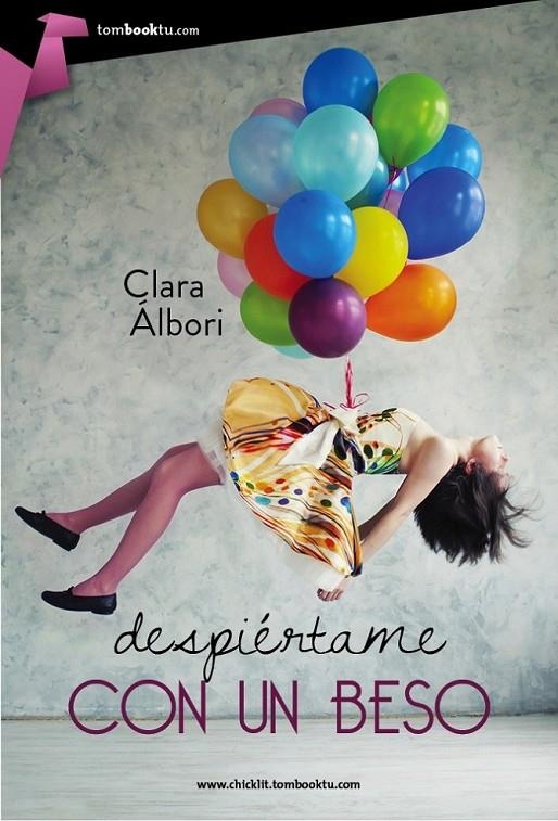 Despiértame con un beso | 9788415747604 | Álbori, Clara | Librería Castillón - Comprar libros online Aragón, Barbastro