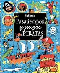 PASATIEMPOS Y JUEGOS PIRATAS | 9781409592754 | BOWMAN LUCY | Librería Castillón - Comprar libros online Aragón, Barbastro