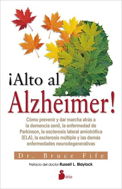 Alto al alzheimer! | 9788416233564 | Fife, Dr.Bruce | Librería Castillón - Comprar libros online Aragón, Barbastro