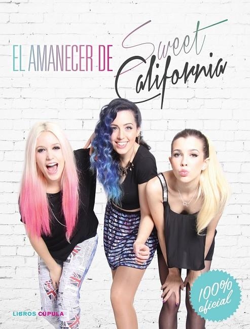 El amanecer de Sweet California | 9788448021498 | Torras, Magí | Librería Castillón - Comprar libros online Aragón, Barbastro