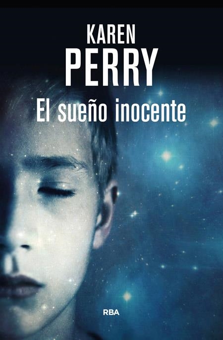 El sueño inocente | 9788490565452 | PERRY, KAREN | Librería Castillón - Comprar libros online Aragón, Barbastro