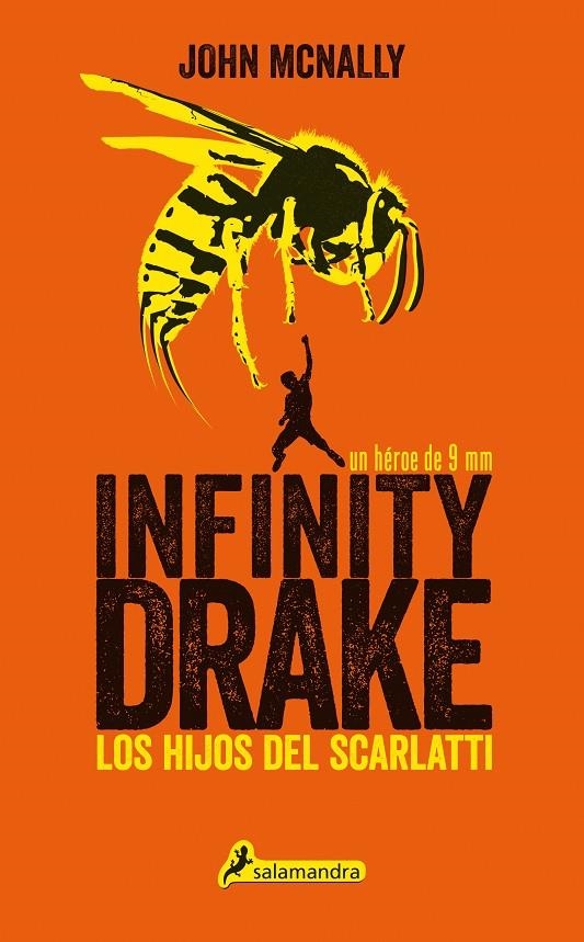 Infinity Drake 1: los hijos del Scarlatti | 9788498386752 | John McNally | Librería Castillón - Comprar libros online Aragón, Barbastro