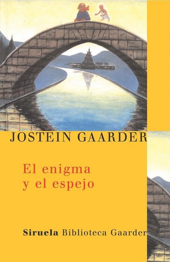 ENIGMA DEL ESPEJO, EL | 9788478448487 | GAARDER, JOSTEIN | Librería Castillón - Comprar libros online Aragón, Barbastro