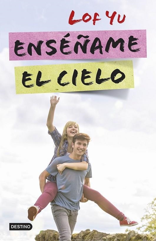 Enséñame el cielo | 9788408142577 | Lof Yu | Librería Castillón - Comprar libros online Aragón, Barbastro