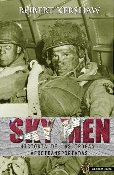 Sky Men | 9788494288425 | Kershaw, Robert | Librería Castillón - Comprar libros online Aragón, Barbastro