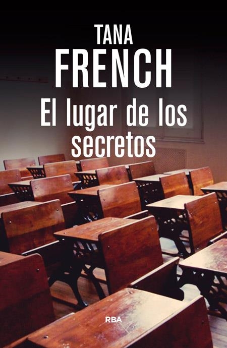 El lugar de los secretos | 9788490564134 | FRENCH , TANA | Librería Castillón - Comprar libros online Aragón, Barbastro