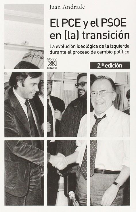 El PC y el PSOE en (la) transición | 9788432317620 | Andrade Blanco, Juan Antonio | Librería Castillón - Comprar libros online Aragón, Barbastro