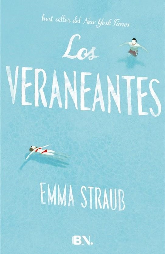 Los veraneantes | 9788466656832 | Straub, Emma | Librería Castillón - Comprar libros online Aragón, Barbastro