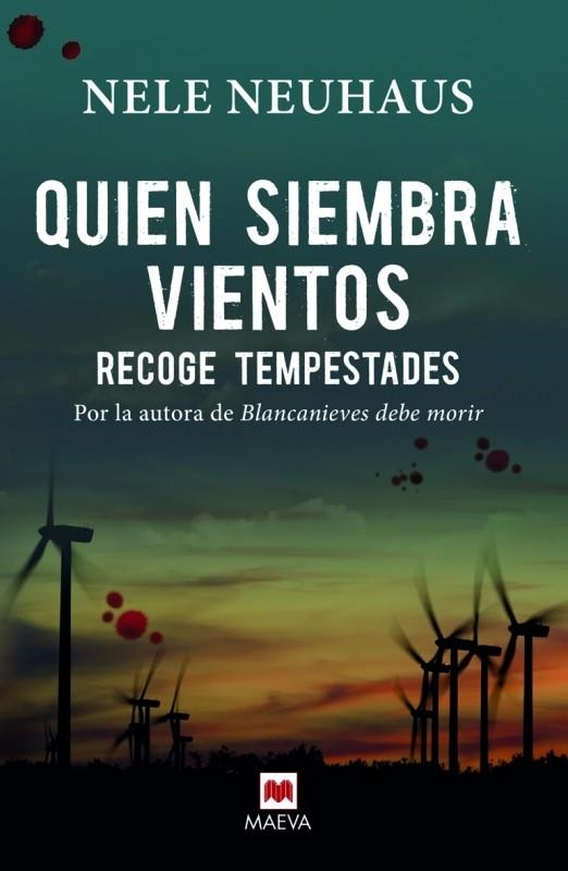 Quien siembra vientos recoge tempestades | 9788416363261 | Neuhaus, Nele | Librería Castillón - Comprar libros online Aragón, Barbastro