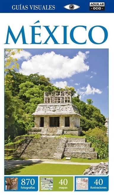 México - Guías Visuales ed.2015 | 9788403514560 | KINDERSLEY, DORLING | Librería Castillón - Comprar libros online Aragón, Barbastro