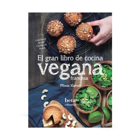 EL GRAN LIBRO DE COCINA VEGANA FRANCESA | 9788470914317 | Laforêt, Marie | Librería Castillón - Comprar libros online Aragón, Barbastro