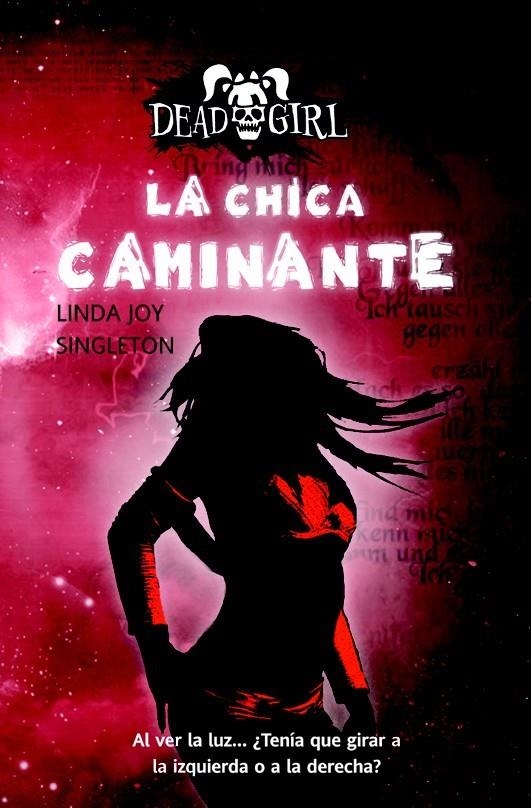 La chica caminante | 9788490187043 | Singleton, Linda Joy | Librería Castillón - Comprar libros online Aragón, Barbastro