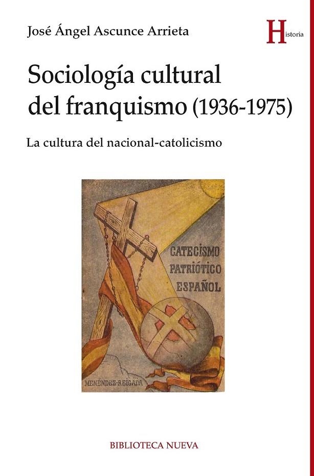 SOCIOLOGÍA CULTURAL DEL FRANQUISMO (1936-1975) | 9788416345106 | ASCUNE ARRIETA, JOSÉ ÁNGEL | Librería Castillón - Comprar libros online Aragón, Barbastro