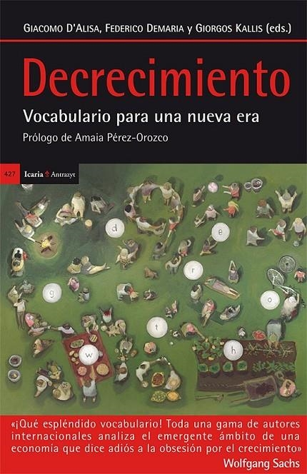 Decrecimiento | 9788498886627 | D'Alisa, Giacomo; Demaria, Federico; Kallis, Giorgos | Librería Castillón - Comprar libros online Aragón, Barbastro