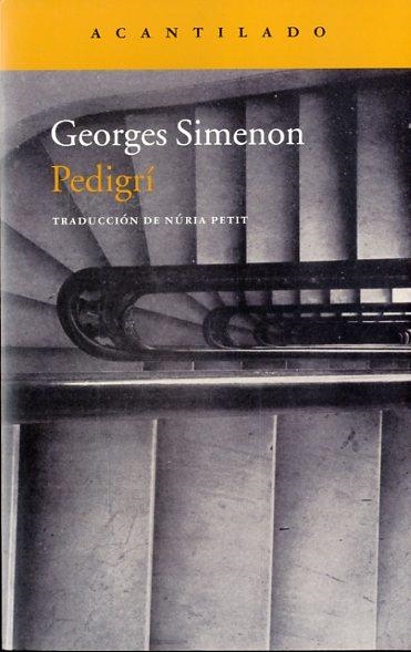 Pedigrí | 9788416011643 | Simenon, Georges | Librería Castillón - Comprar libros online Aragón, Barbastro