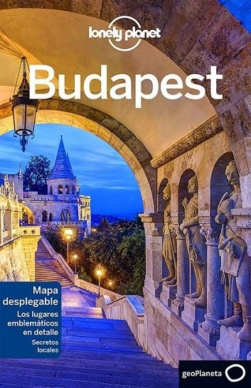 Budapest 5ed.2015 - Lonely Planet | 9788408140108 | Fallon, Steve; Schafer, Sally | Librería Castillón - Comprar libros online Aragón, Barbastro