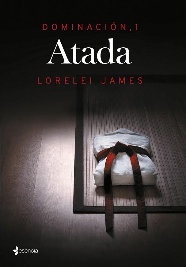 Dominación, 1. Atada | 9788408142980 | James, Lorelei | Librería Castillón - Comprar libros online Aragón, Barbastro