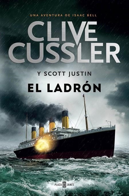 El ladrón (Isaac Bell 5) | 9788401343339 | Justin Scott Clive Cussler | Librería Castillón - Comprar libros online Aragón, Barbastro